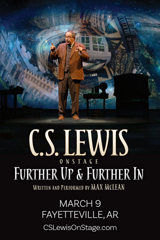 C S Lewis On Stage Further Up Further In At Baum Walker Hall At