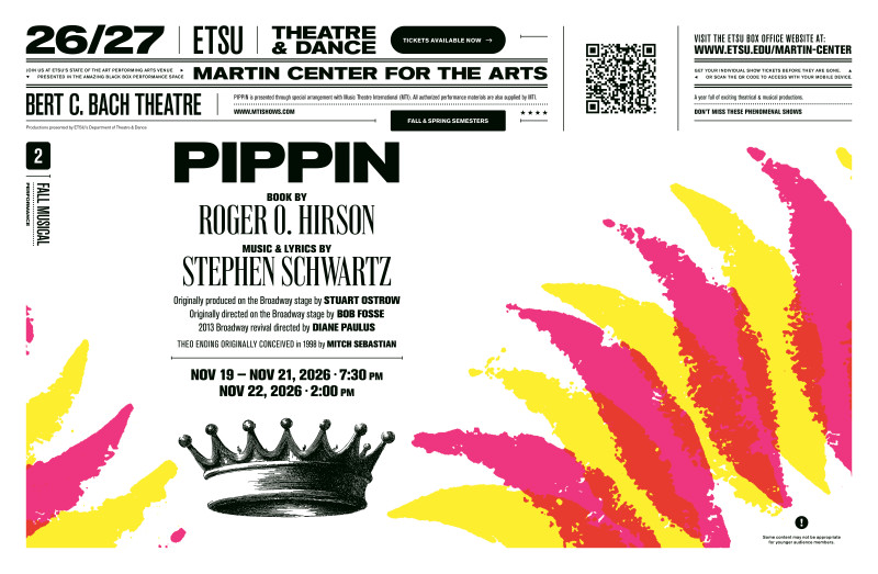 Poster for ETSU Department of Theatre and Dance upcoming show Pippin. Pippin runs 11/19/2026-11/22/2026.