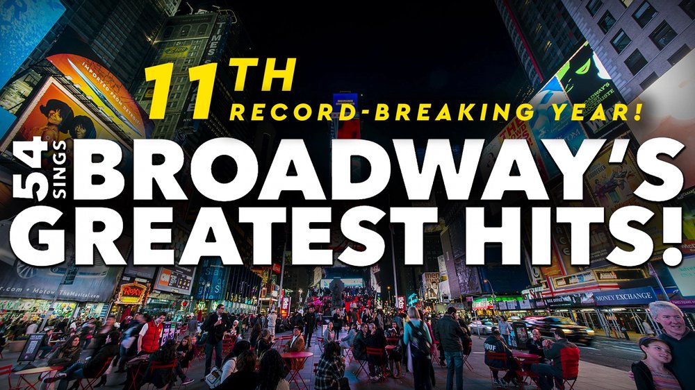 54 Sings Broadway's Greatest Hits! show poster