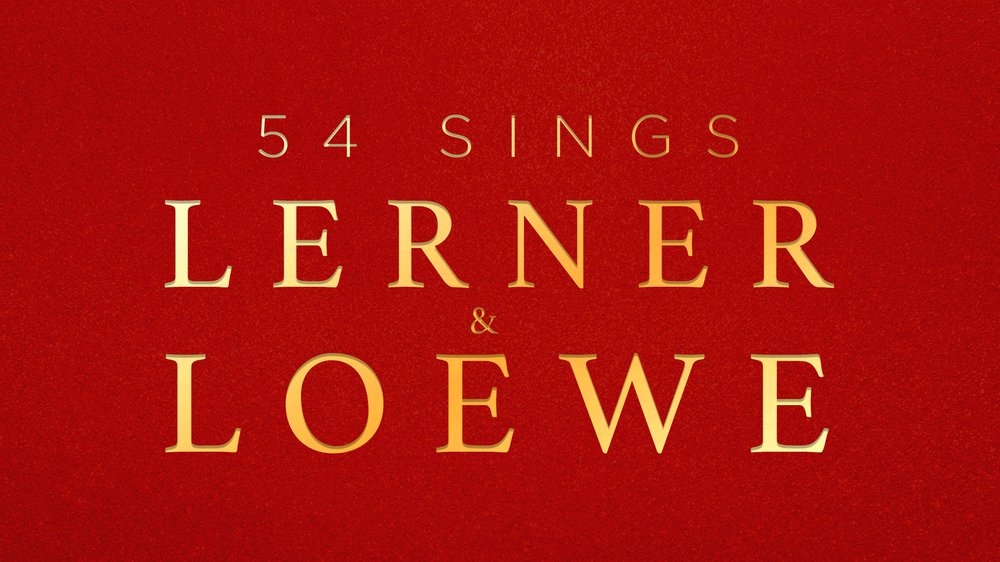 54 Sings Lerner & Loewe in Cabaret