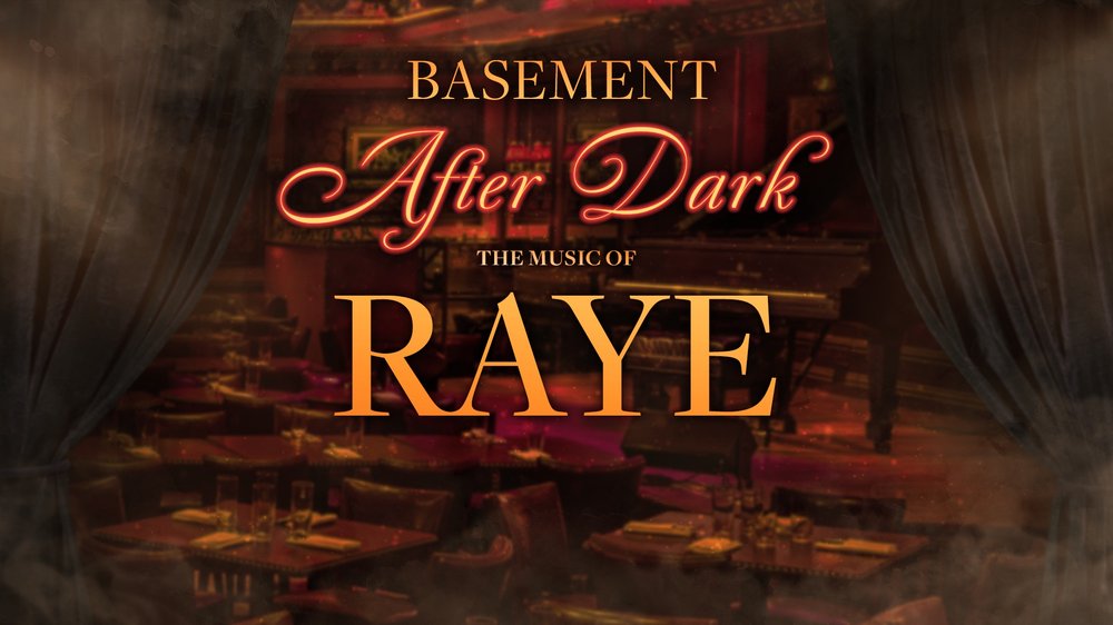 Basement After Dark: The Music of RAYE show poster
