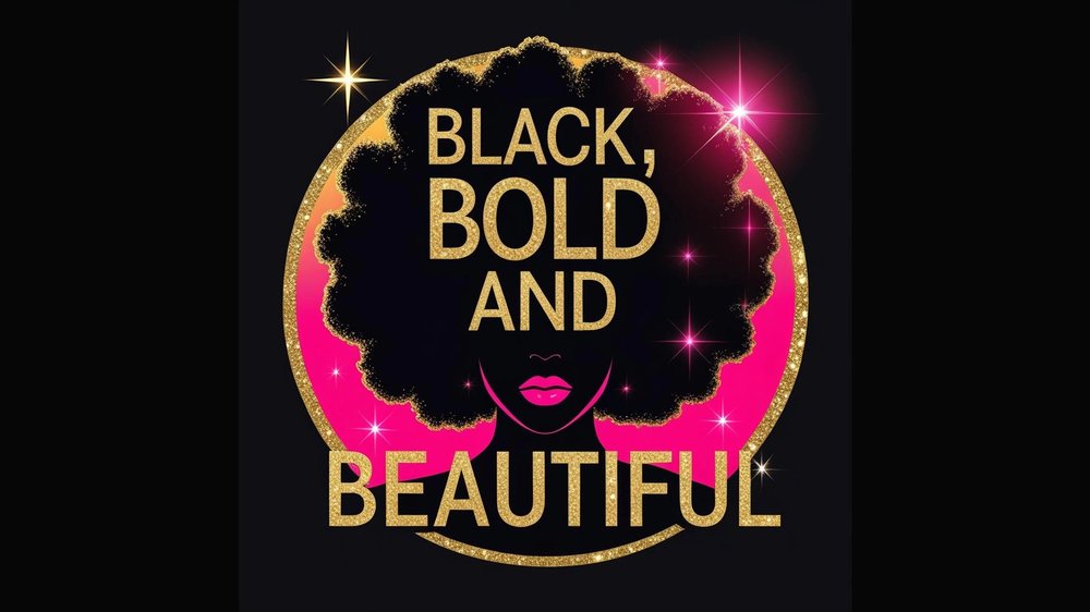 Black, Bold & Beautiful show poster