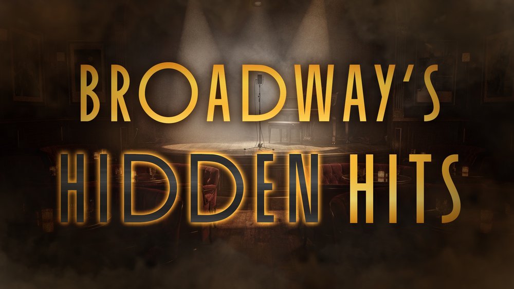 Broadway's Hidden Hits show poster