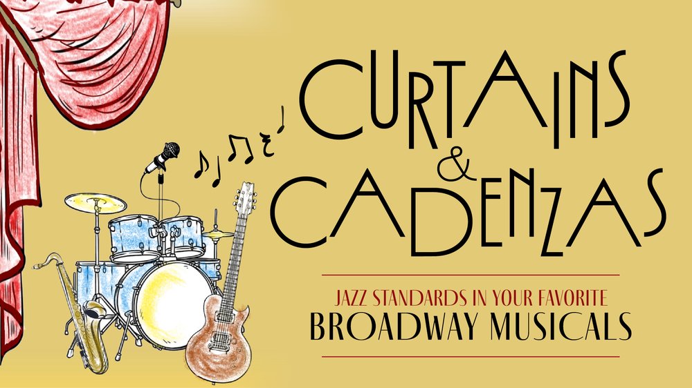 Curtains and Cadenzas: Jazz Standards in Your Favorite Broadway Musicals in Cabaret