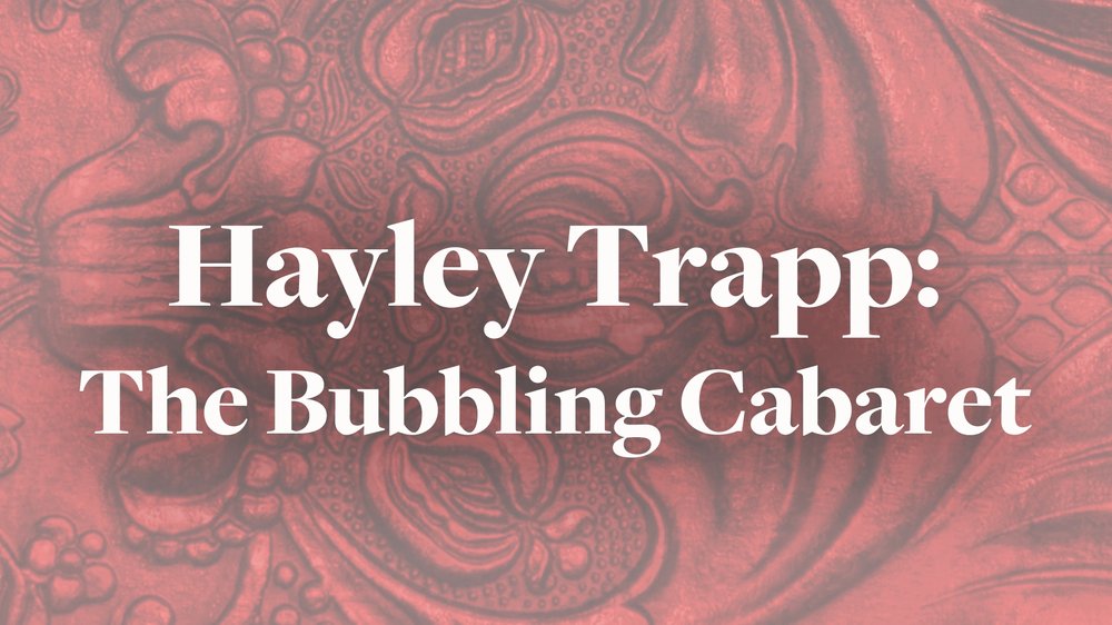 Hayley Trapp: The Bubbling Cabaret in Cabaret