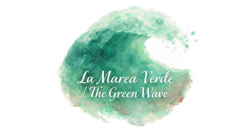 The Green Wave (Marea Verde): A Latin Pop Concert show poster