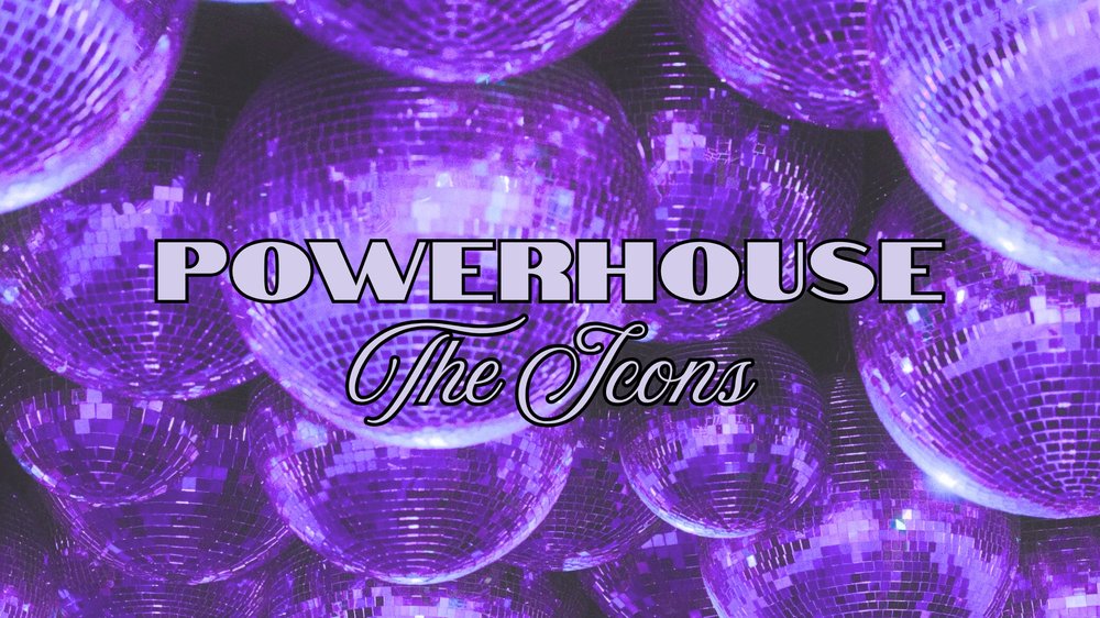 Powerhouse: The Icons show poster