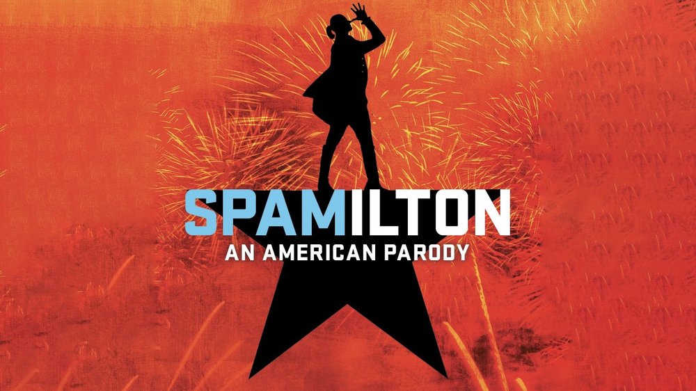 Spamilton: An American Parody 10th Anniversary Concert show poster