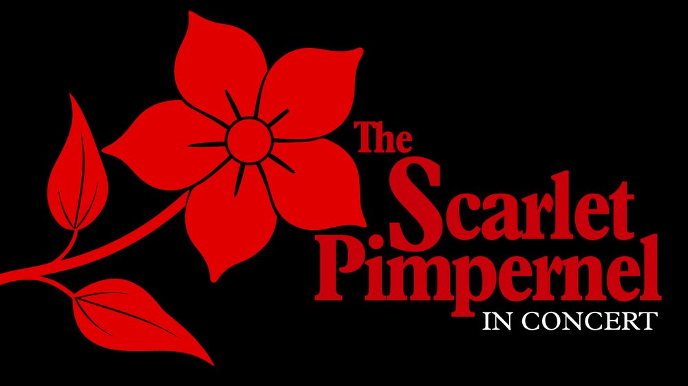The Scarlet Pimpernel in Concert show poster