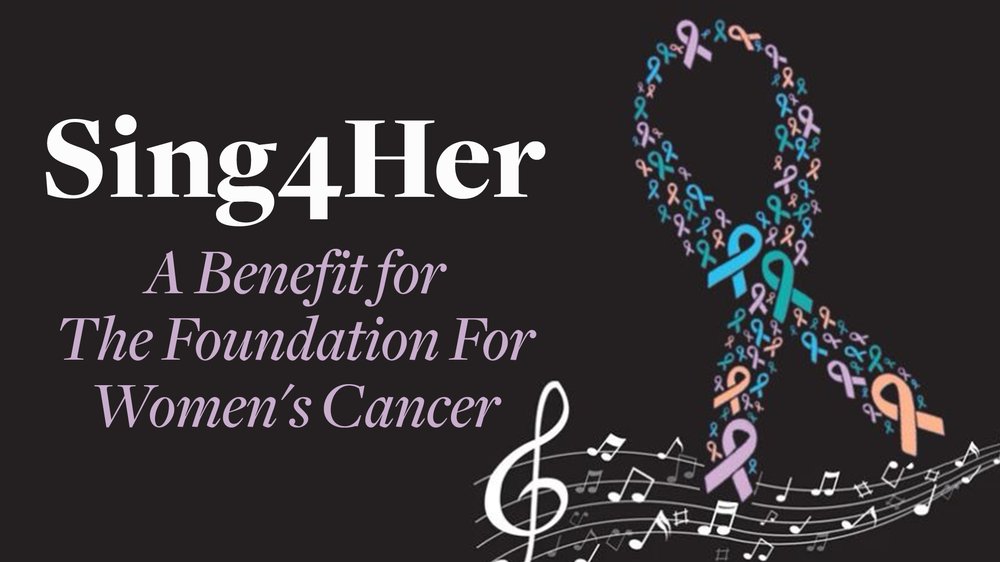 Sing4Her: A Benefit for The Foundation For Women's Cancer in Cabaret
