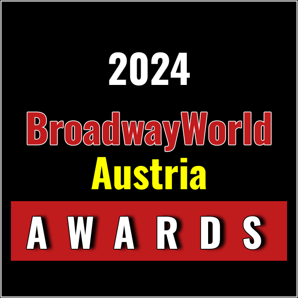 Submissions Close 10/31 for Nominations for the 2024 BroadwayWorld Austria Awards Photo