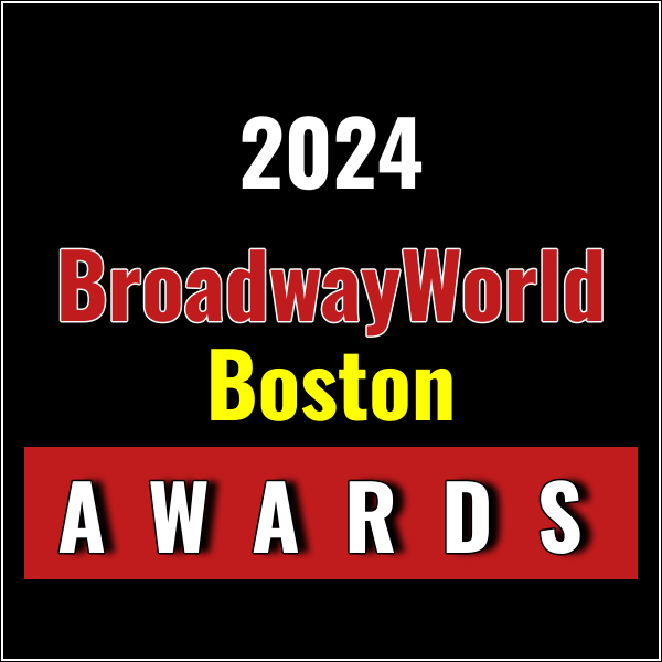 Submissions Close 10/31 for Nominations for the 2024 BroadwayWorld Boston Awards Photo