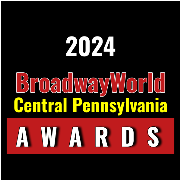 Submissions Close 10/31 for Nominations for the 2024 BroadwayWorld Central Pennsylvania Aw Photo