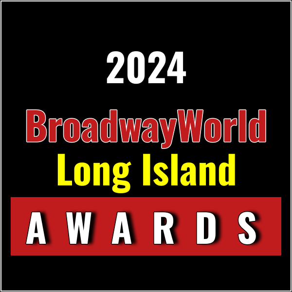 Submissions Close 10/31 for Nominations for the 2024 BroadwayWorld Long Island Awards Photo