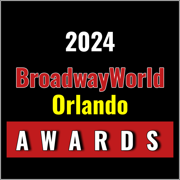 Submit Nominations for the 2024 BroadwayWorld Orlando Awards – 2 Weeks Left! Photo