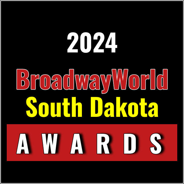 Last Chance To Submit Nominations for the 2024 BroadwayWorld South Dakota Awards Photo