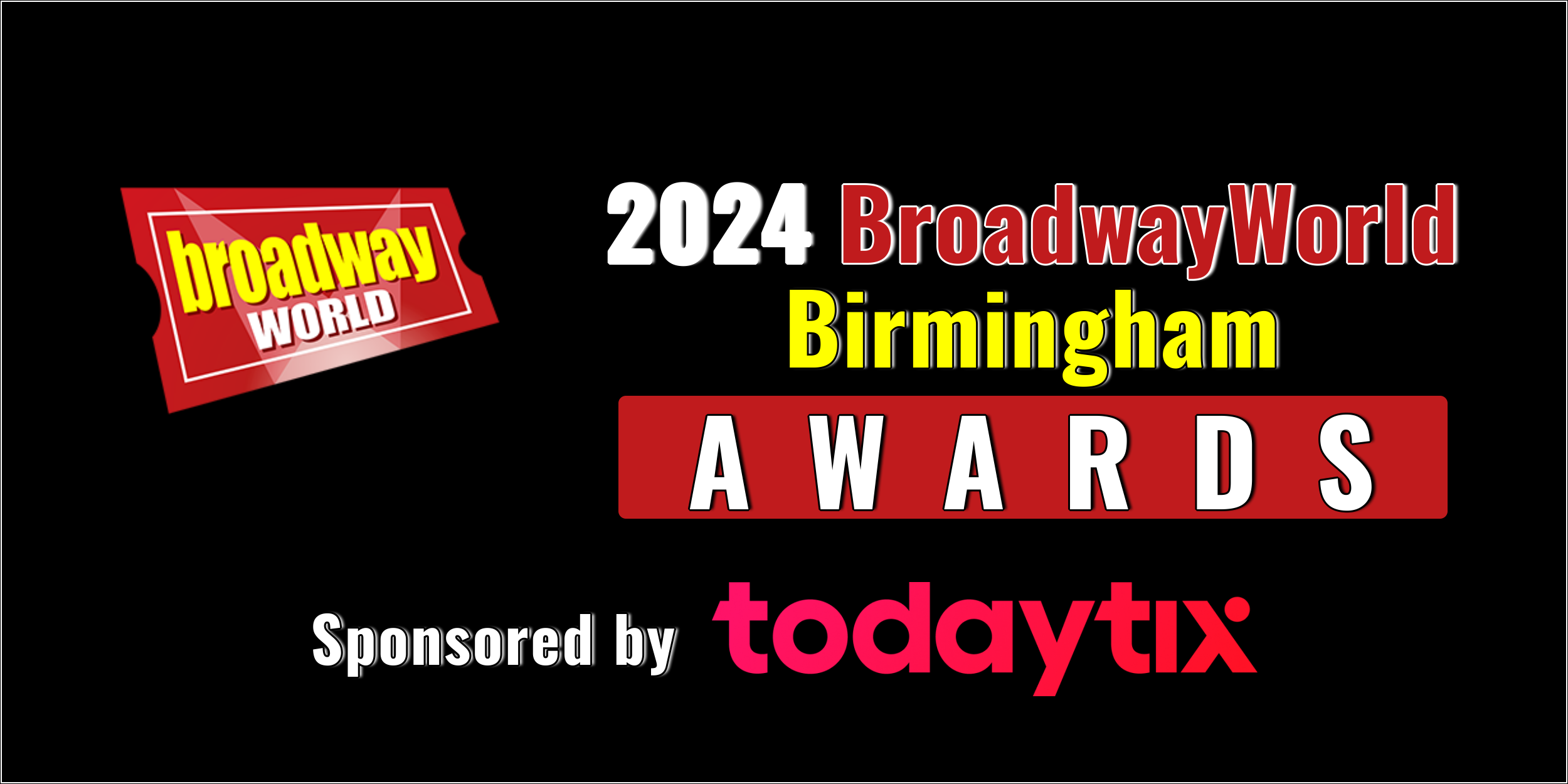 Submit Nominations for the 2024 BroadwayWorld Birmingham Awards – 2 Weeks Left!  Image