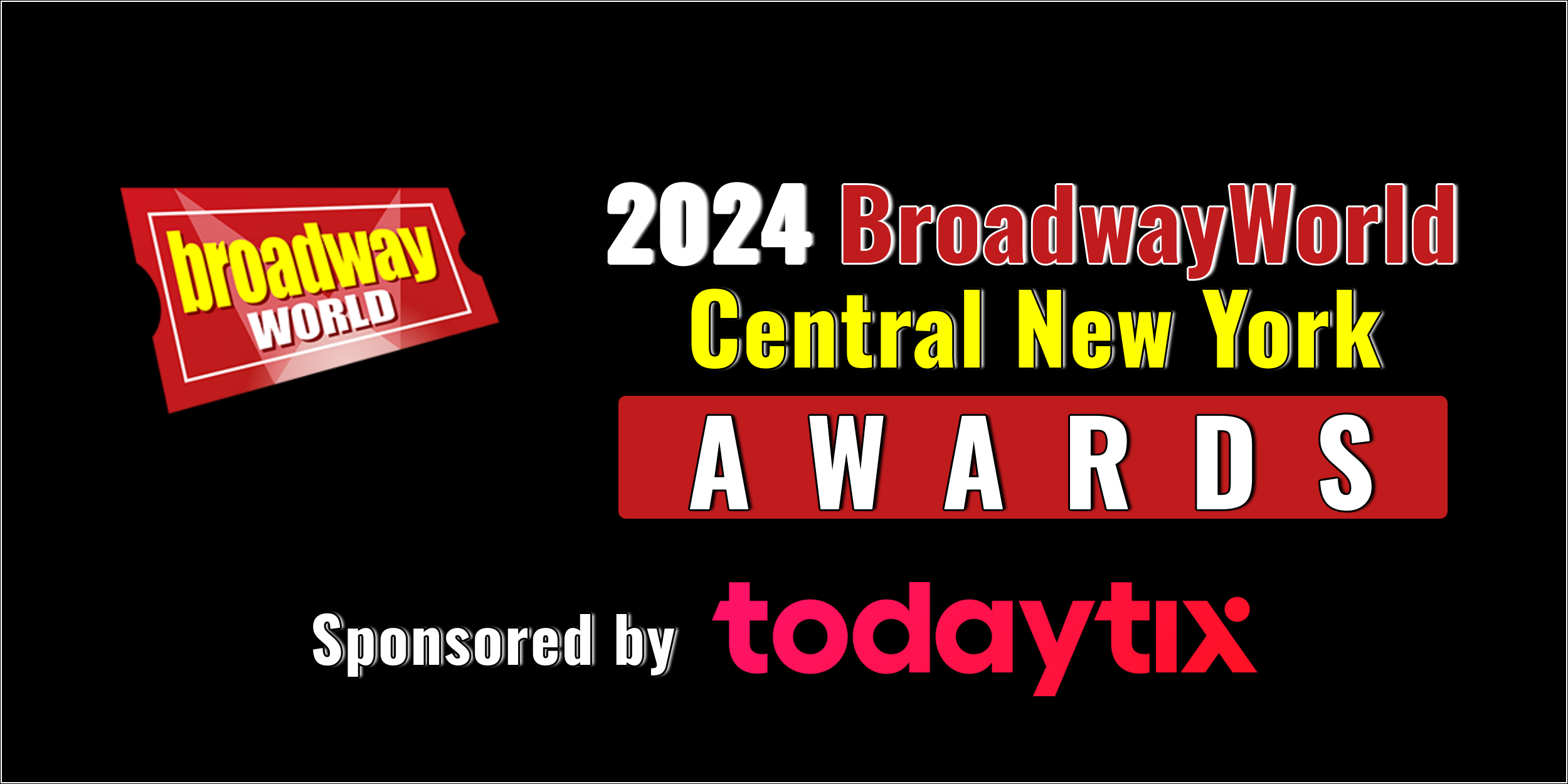 Nominations Open For The 2024 BroadwayWorld Central New York Awards