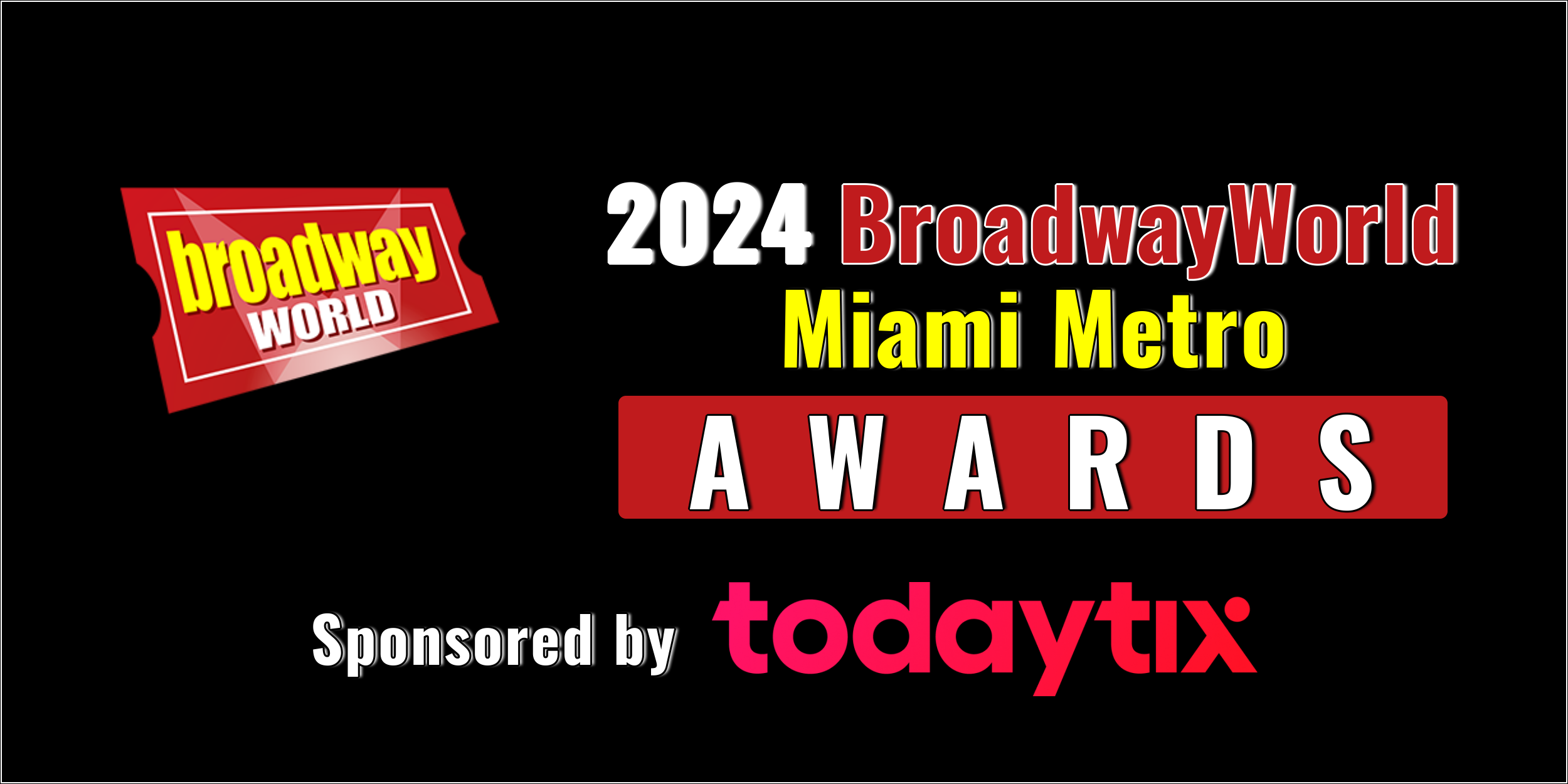 Submit Nominations for the 2024 BroadwayWorld Miami Metro Awards – 2 Weeks Left!  Image