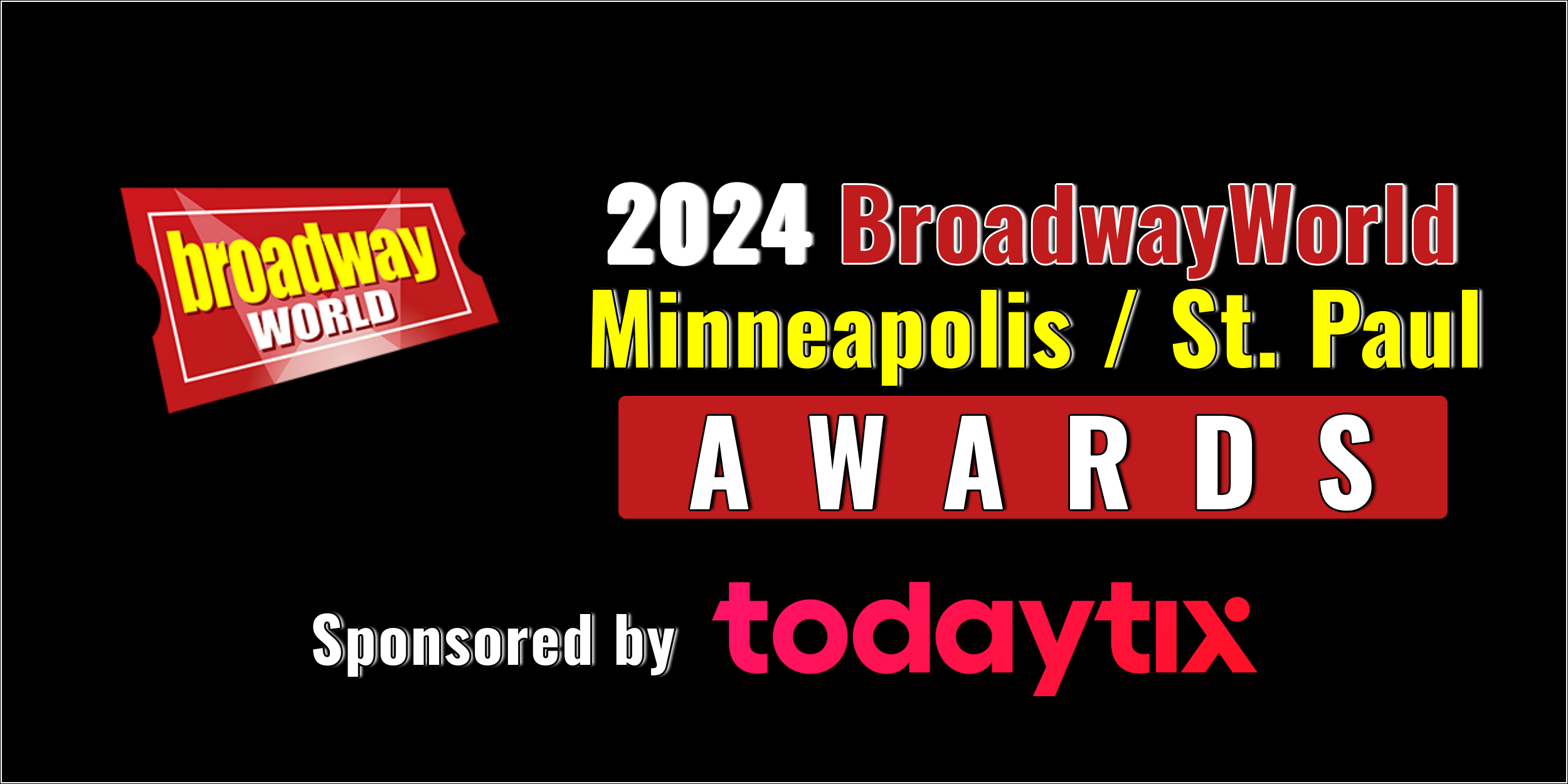 Submit Nominations for the 2024 BroadwayWorld Minneapolis / St. Paul Awards – 2 Weeks Left!  Image