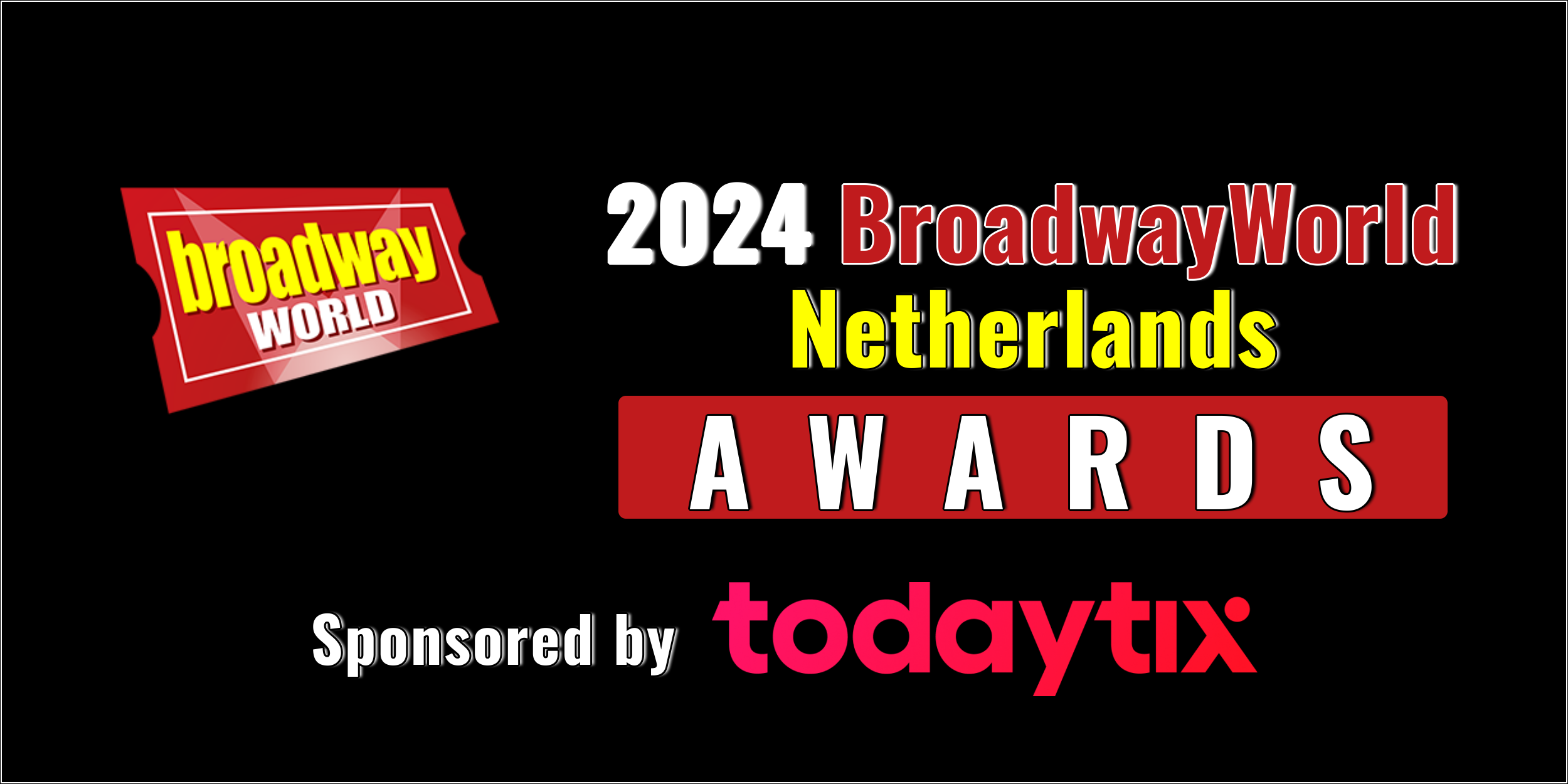 Last Chance To Submit Nominations for the 2024 BroadwayWorld Netherlands Awards Photo