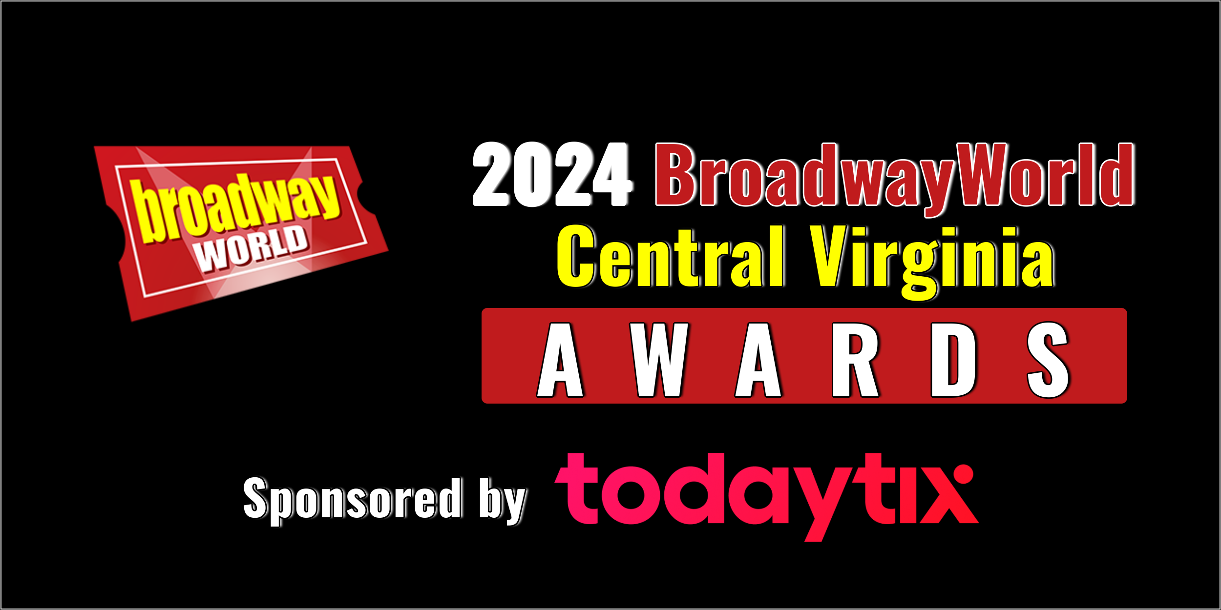 Nominations Open For The 2024 BroadwayWorld Central Virginia Awards Photo