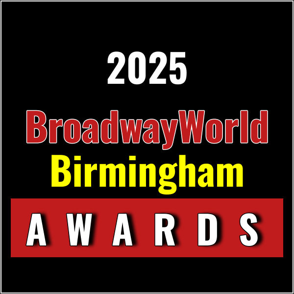 First Standings Announced for the 2025 BroadwayWorld Birmingham Awards; ANASTASIA: TH