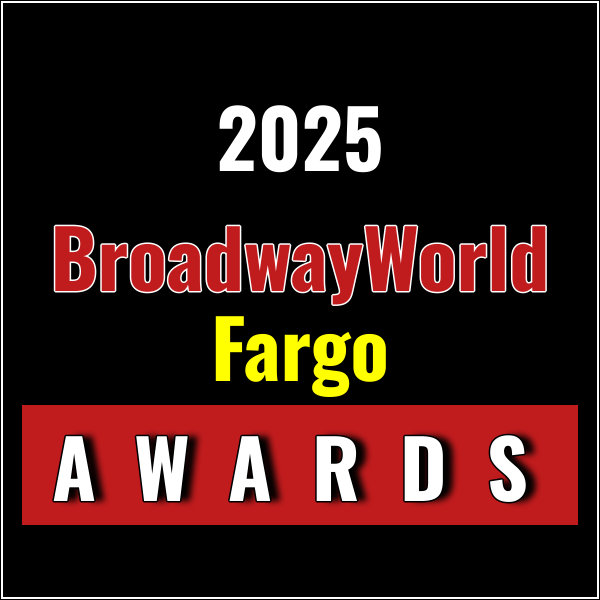 Nominations Open For The 2025 BroadwayWorld Fargo Awards Photo