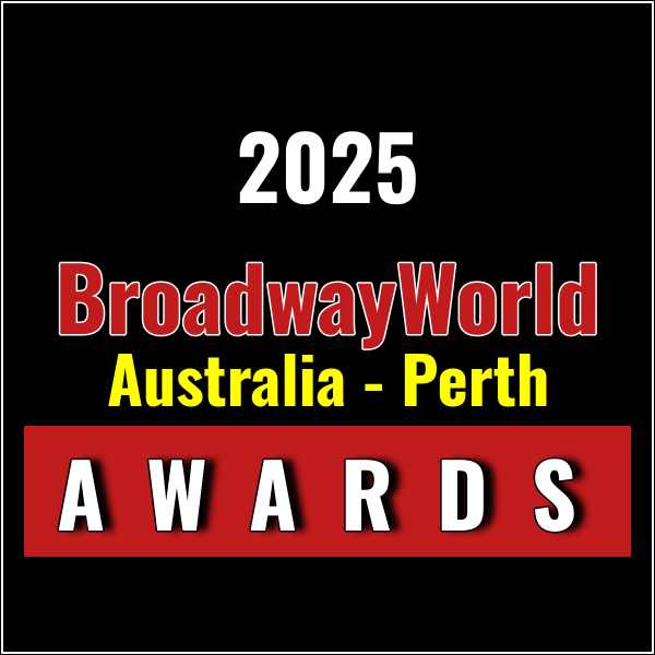 Nominations Open For The 2025 BroadwayWorld Australia - Perth Awards Photo