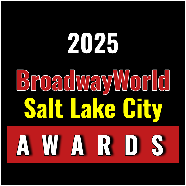 First Standings Announced for the 2025 BroadwayWorld Salt Lake City Awards; EVITA Leads Be Photo