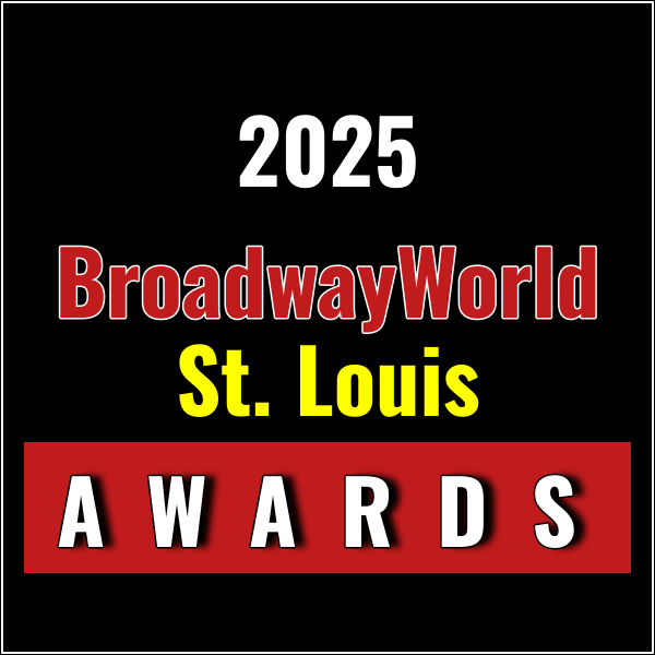 First Standings Announced for the 2025 BroadwayWorld St. Louis Awards; ALICE BY HEART