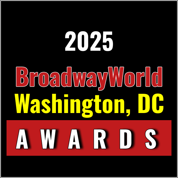 Latest Standings Announced for the 2025 BroadwayWorld Washington, DC Awards;  Leads Favori Photo