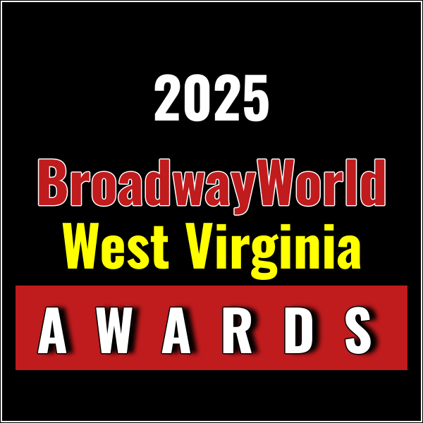 Nominations Open For The 2025 BroadwayWorld West Virginia Awards Photo