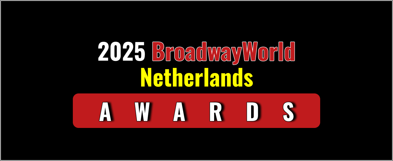 Winners Announced For The 2025 BroadwayWorld Netherlands Awards