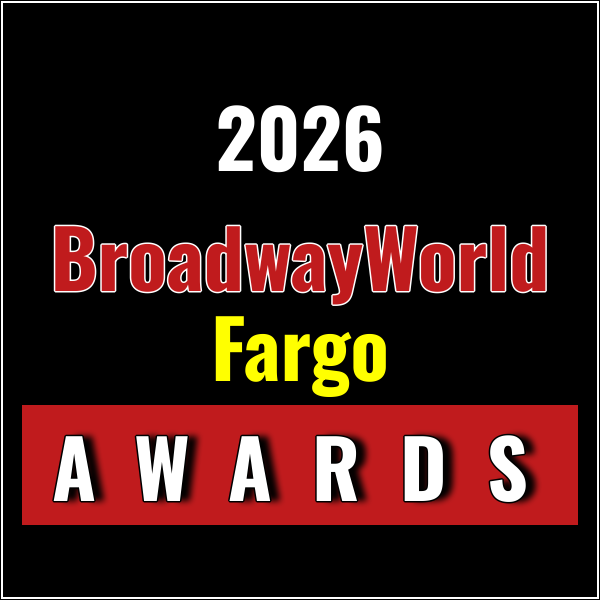 Nominations Open For The 2026 BroadwayWorld Fargo Awards
