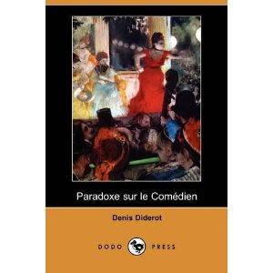 Paradoxe sur le Comedien by Denis Diderot