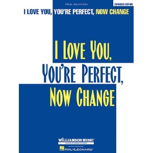 I Love You, You're Perfect, Now Change - Vocal Selections by Jimmy Roberts