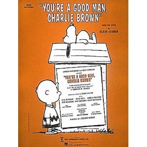 You're a Good Man, Charlie Brown - Vocal Selections by Clark Gesner