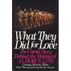 What They Did for Love: The Untold Story Behind the Making of 