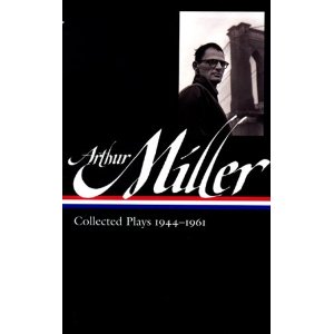 Arthur Miller: Collected Plays 1944-1961 by Arthur Miller