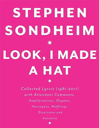 Look, I Made a Hat by Stephen Sondheim