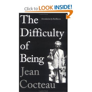 The Difficulty Of Being by Jean Cocteau