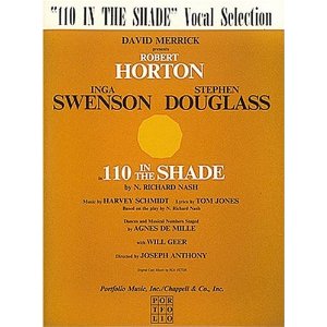 One Hundred Ten in the Shade by Harvey Schmidt, Tom Jones