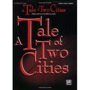Tale of Two Cities - Vocal Selections by Charles Dickens, Jill Santoriello (composer)