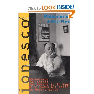 Rhinoceros, And Other Plays by Eugene Ionesco