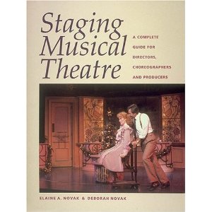 Staging Musical Theatre by Elaine Adams Novak, Deborah Novak 