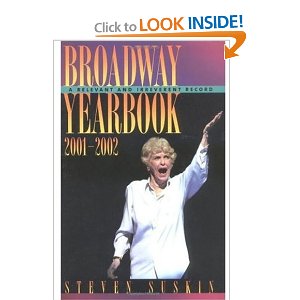 Broadway Yearbook 2001-2002: A Relevant and Irreverent Record by Steven Suskin