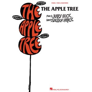 The Apple Tree - Piano/Vocal Selections by Sheldon Harnick, Jerry Bock