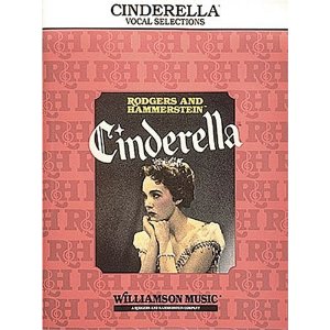 Rodgers & Hammerstein's Cinderella by Richard Rodgers, Oscar Hammerstein II