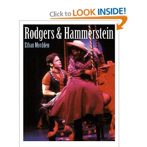Rodgers & Hammerstein by Ethan Mordden